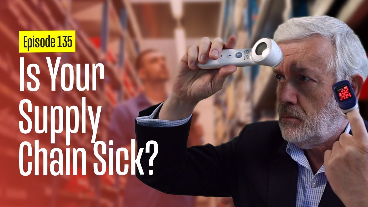 Is Your Supply Chain Sick ?